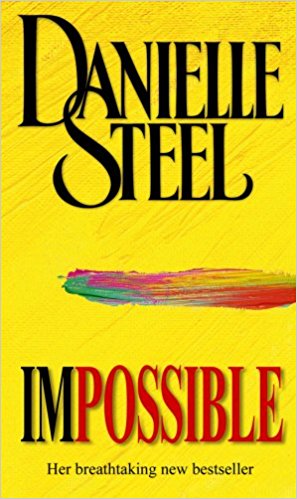 Impossible by Danielle Steel  Half Price Books India Books inspire-bookspace.myshopify.com Half Price Books India