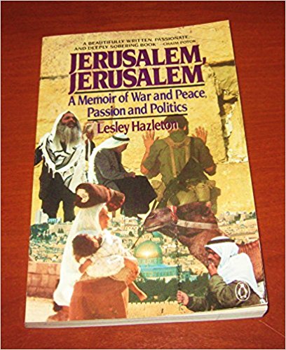 Jerusalem, Jerusalem: A Memoir or War and Peace, Passion and Politics by Lesley Hazleton  Half Price Books India Books inspire-bookspace.myshopify.com Half Price Books India