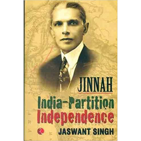 Jinnah India-Partition Independence by Jaswant Singh  Half Price Books India Books inspire-bookspace.myshopify.com Half Price Books India