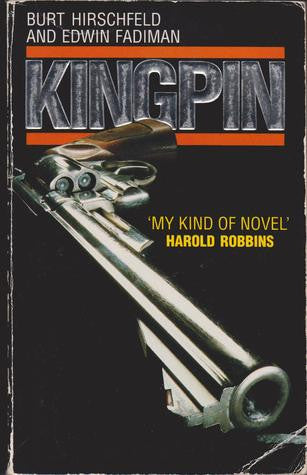 Kingpin by Burt Hirschfeld, Edwin Fadiman  Half Price Books India Books inspire-bookspace.myshopify.com Half Price Books India