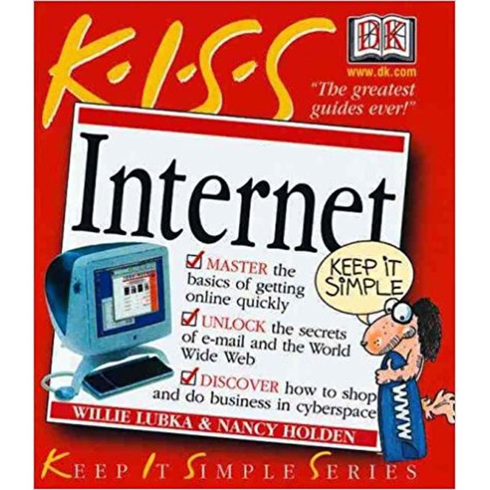 Kiss Guide to the Internet (Keep It Simple Series) by Barry Golson  Half Price Books India Books inspire-bookspace.myshopify.com Half Price Books India