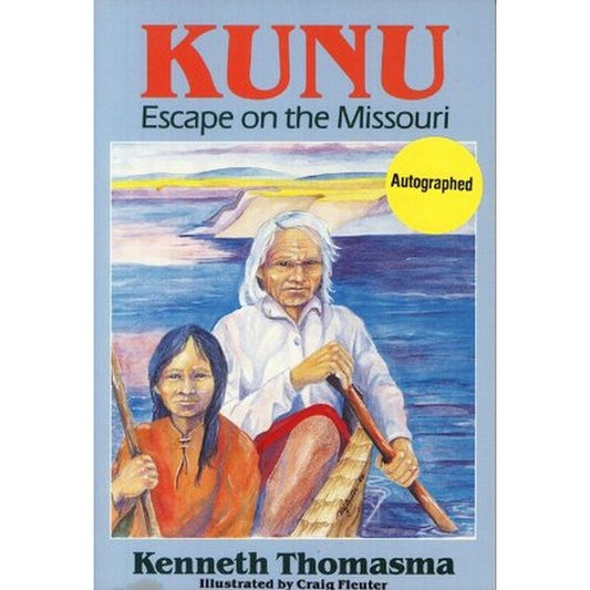 Kunu: Escape on the Missouri by Kenneth Thomasma  Half Price Books India Books inspire-bookspace.myshopify.com Half Price Books India
