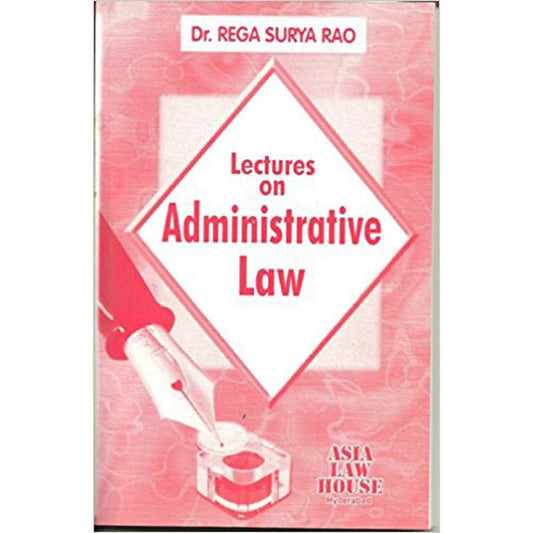 Lectures on Administrative Law by Rega Surya Rao  Half Price Books India Books inspire-bookspace.myshopify.com Half Price Books India