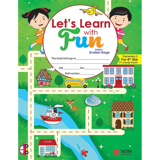 Let&rsquo;s Learn with Fun (Elementary ll for 6th Std ,3rd Language English) by Shailesh Barge  Half Price Books India Books inspire-bookspace.myshopify.com Half Price Books India