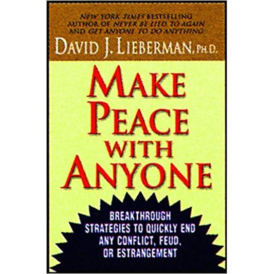 Make Peace With Anyone by Ph.D. David J. Lieberman  Half Price Books India Books inspire-bookspace.myshopify.com Half Price Books India