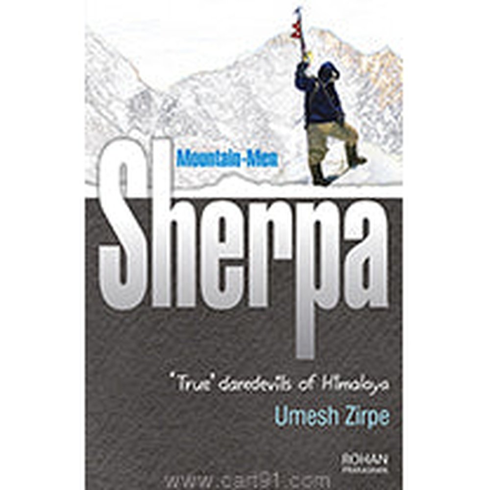 Mountain-Men SHERPA By Umesh Zirpe