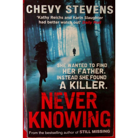 Never Knowing by Chevy Stevens  Half Price Books India Books inspire-bookspace.myshopify.com Half Price Books India