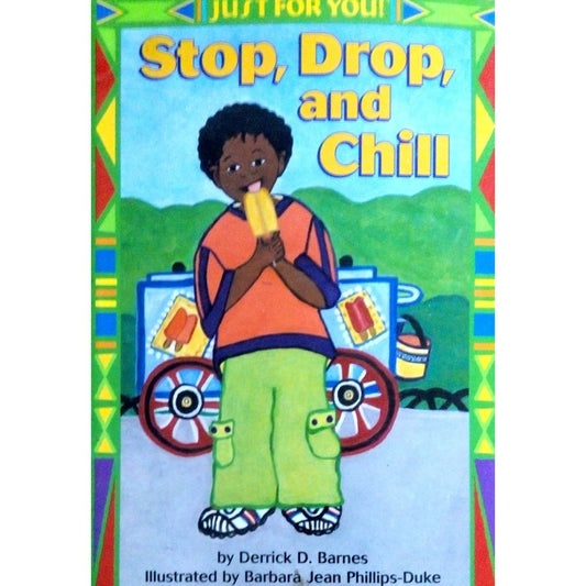 Just for you: Stop, Drop, and Chill by Derrick Barnes  Half Price Books India Books inspire-bookspace.myshopify.com Half Price Books India