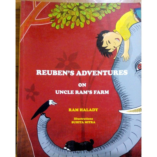 Reuben's adventures on uncle Ram's farm by Ram Halady  Half Price Books India Books inspire-bookspace.myshopify.com Half Price Books India