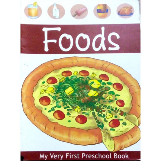 Foods: My very first preschool book  Half Price Books India Books inspire-bookspace.myshopify.com Half Price Books India
