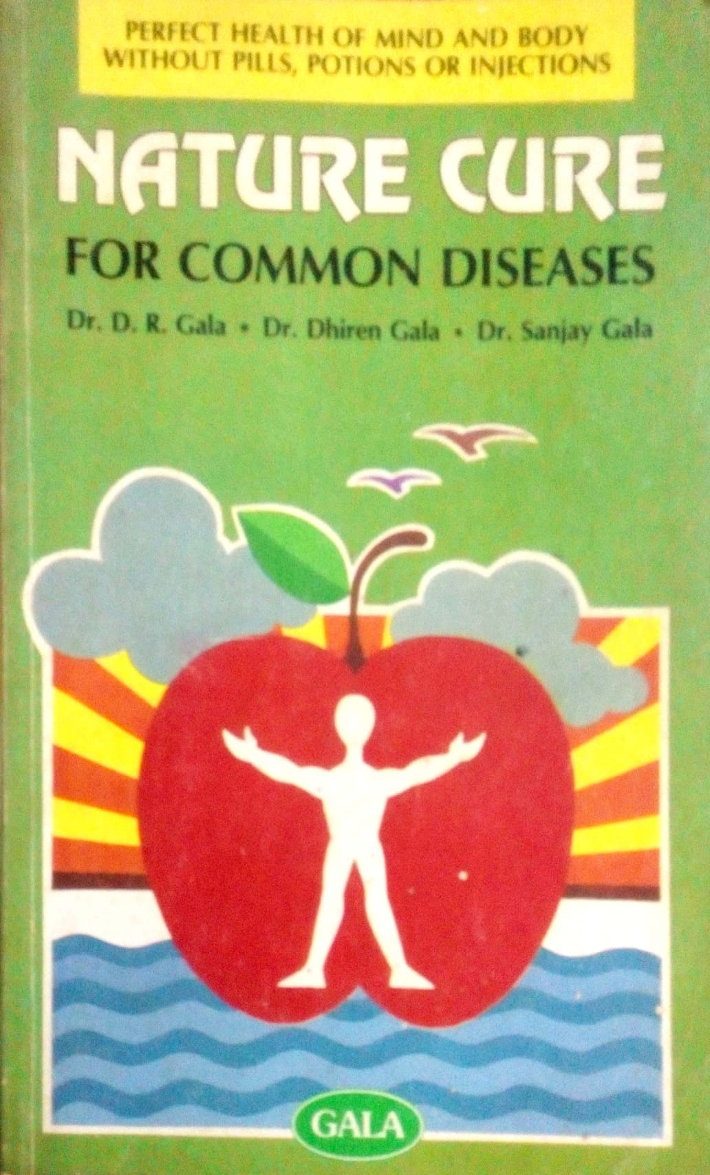 Nature cure for common diseases by Dr. D.R.Gala  Half Price Books India books inspire-bookspace.myshopify.com Half Price Books India