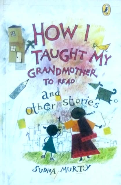 How I taught my grandmother to read and other stories by Sudha Murty  Half Price Books India Books inspire-bookspace.myshopify.com Half Price Books India