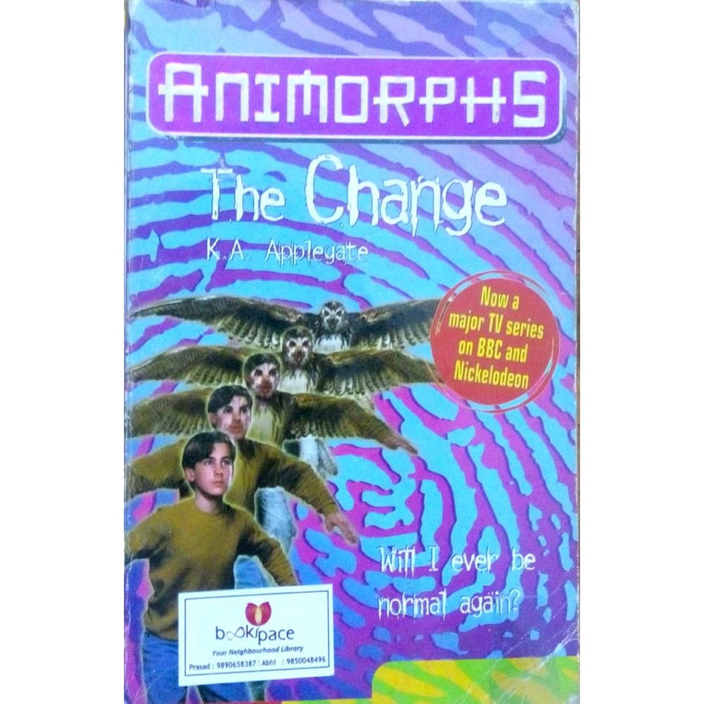 Animorphs: The change by K.A.Applegate  Half Price Books India Books inspire-bookspace.myshopify.com Half Price Books India