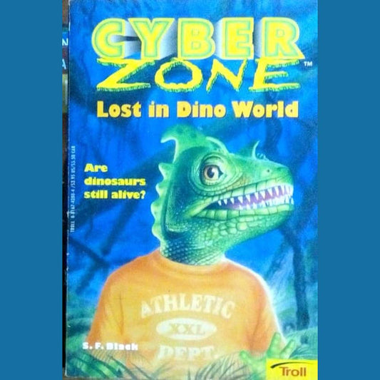 Cyber zone: Lost in dino world by S.F.Black  Half Price Books India Books inspire-bookspace.myshopify.com Half Price Books India
