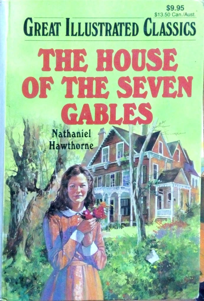 Great illustrated classics: The house of he seven gables by Nathaniel Hawthorne  Half Price Books India Books inspire-bookspace.myshopify.com Half Price Books India