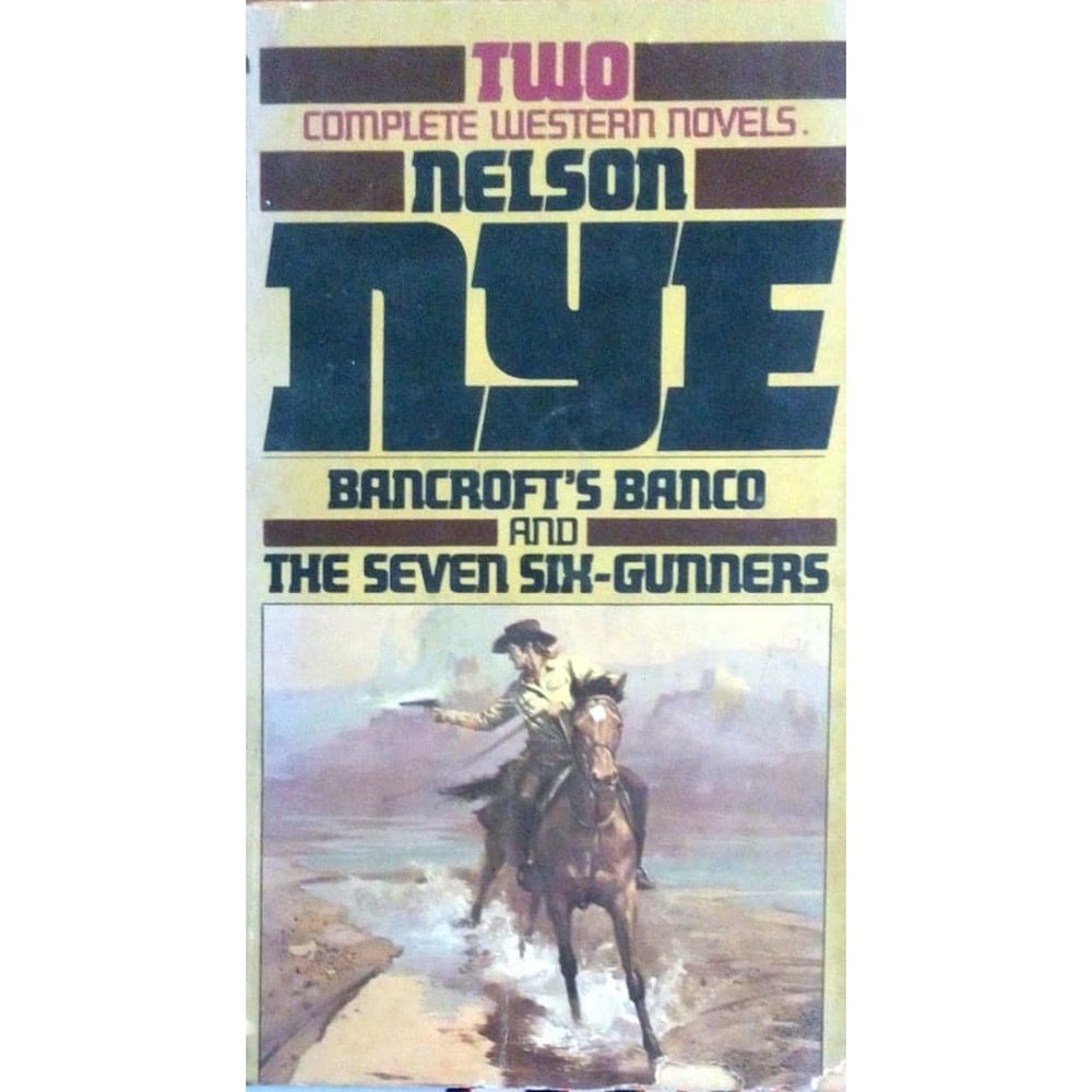 Bancroft's banco and the seven six-gunners by Nelson Nye  Half Price Books India Books inspire-bookspace.myshopify.com Half Price Books India