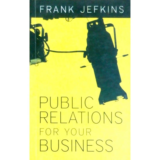 Public relations for your business by Frank Jefkins  Half Price Books India Books inspire-bookspace.myshopify.com Half Price Books India