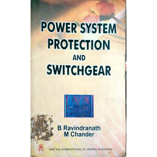 Power system protection and switchgear  by B Ravindranath  Half Price Books India Books inspire-bookspace.myshopify.com Half Price Books India