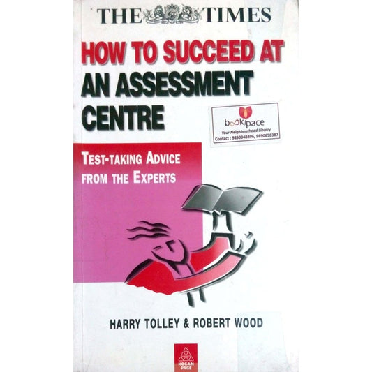 How to succeed at an assessment centre by Harry Tolley &amp; Robert Wood  Half Price Books India Books inspire-bookspace.myshopify.com Half Price Books India