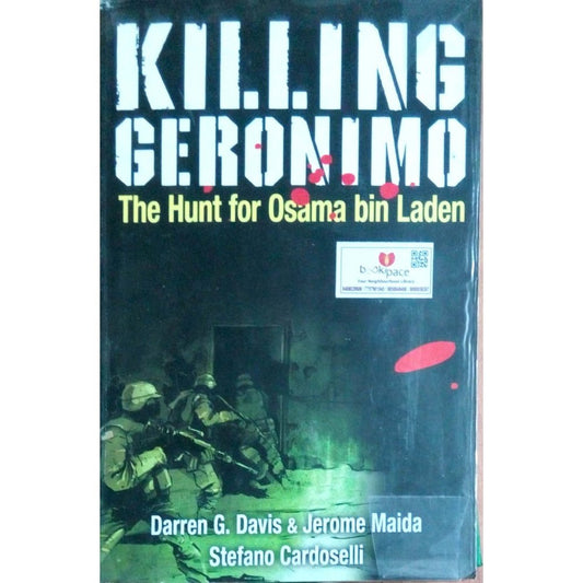Killing geronimo: The hunt for Osama bin Laden  Half Price Books India Books inspire-bookspace.myshopify.com Half Price Books India