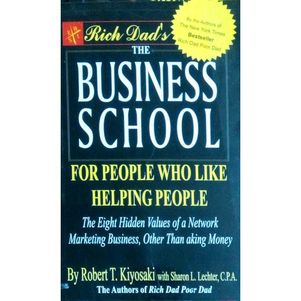 The business school for people who like helping people by Robert Kiyosaki  Half Price Books India Books inspire-bookspace.myshopify.com Half Price Books India