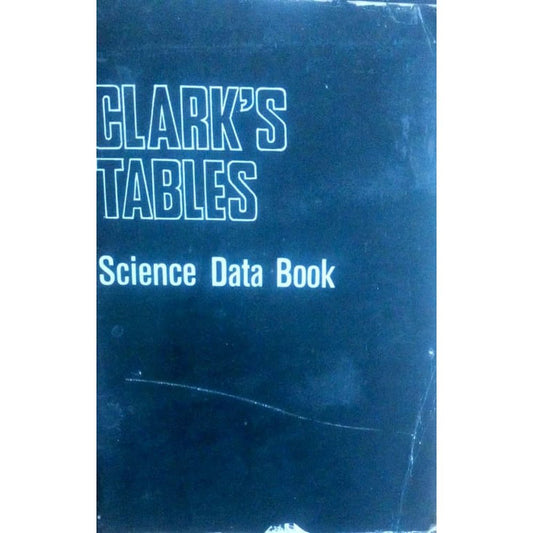 Clark's tables: Science data book  Half Price Books India Books inspire-bookspace.myshopify.com Half Price Books India