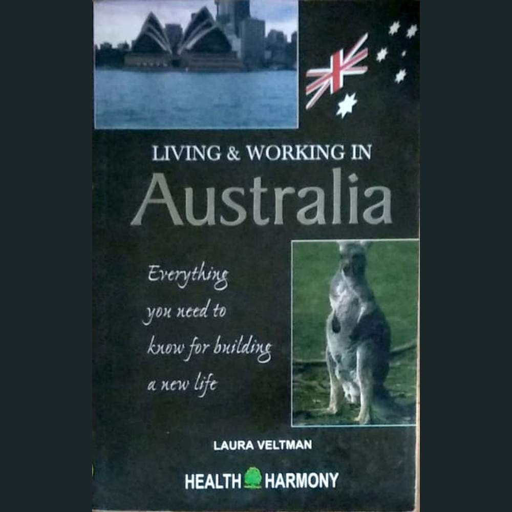 Living &amp; working in Australia by Laura Veltman  Half Price Books India Books inspire-bookspace.myshopify.com Half Price Books India