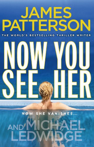 Now You See Her by James Patterson  Half Price Books India Books inspire-bookspace.myshopify.com Half Price Books India