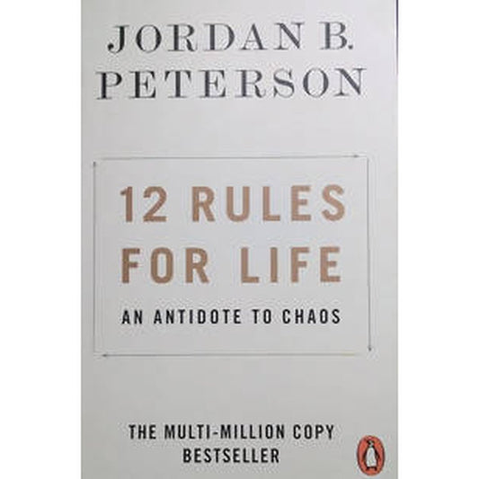 12 Rules For Life An Antidote To Chaos By Joeden b Peterson / Pengwin Publication  Aarav Book House Books inspire-bookspace.myshopify.com Half Price Books India