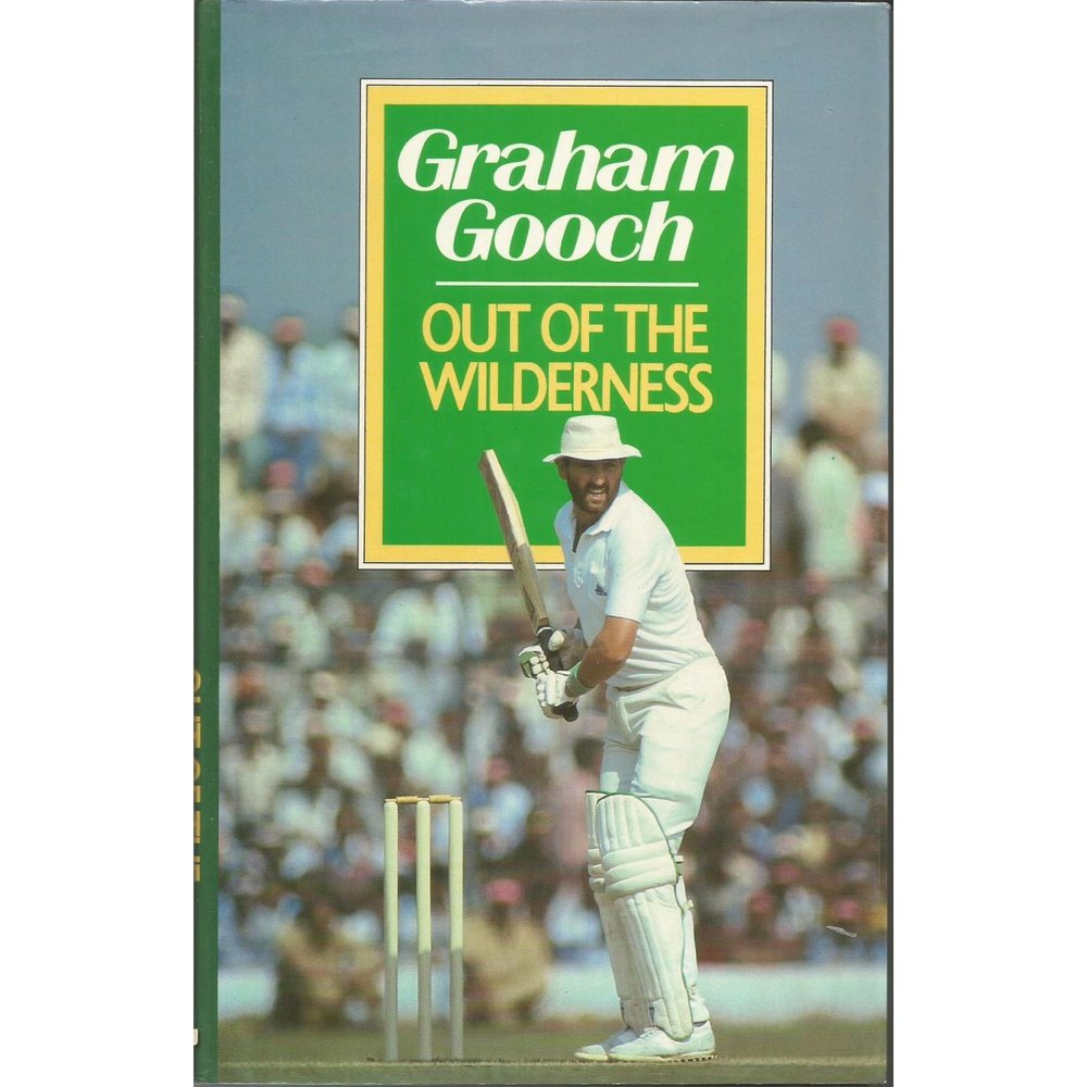 Out Of THe Wilderness by Graham Gooch  Half Price Books India Books inspire-bookspace.myshopify.com Half Price Books India