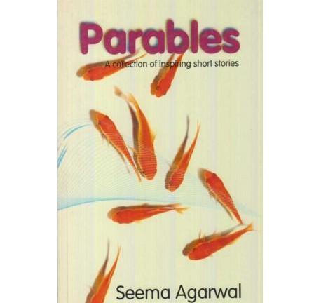 Parables A Collection Of Inspiring Short Stories by Seema Agarwal  Half Price Books India Books inspire-bookspace.myshopify.com Half Price Books India