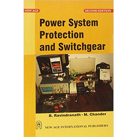 Power System Protection and Switchgear By Ravindranath B,  M Chander  Half Price Books India Books inspire-bookspace.myshopify.com Half Price Books India