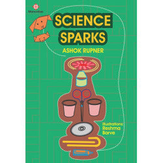 Science Sparks by Ashok Rupner