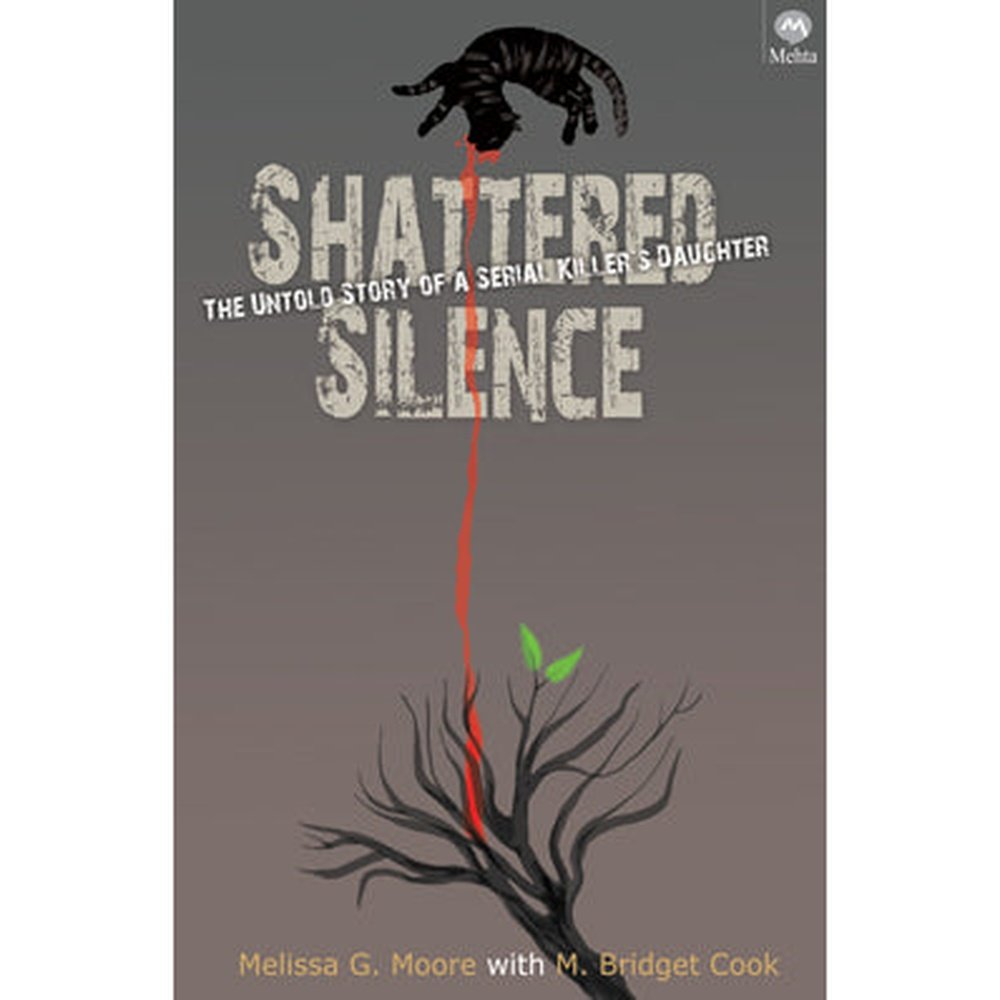 Shattered Silence by Melissa G. Moore With M. Bridget Cook