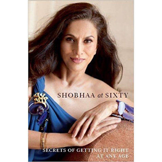 Shobha at Sixty by Shobhaa De  Half Price Books India Books inspire-bookspace.myshopify.com Half Price Books India