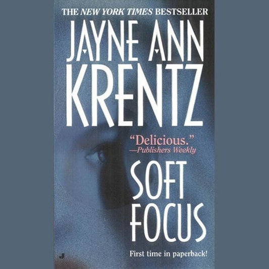 Soft Focus by Jayne Ann Krentz  Half Price Books India Books inspire-bookspace.myshopify.com Half Price Books India