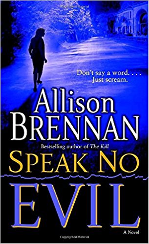 Speak No Evil: A Novel (No Evil Trilogy) By Allison Brennan  Half Price Books India Books inspire-bookspace.myshopify.com Half Price Books India