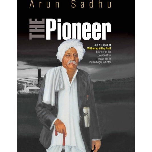 The Pioneer by Arun Sadhu