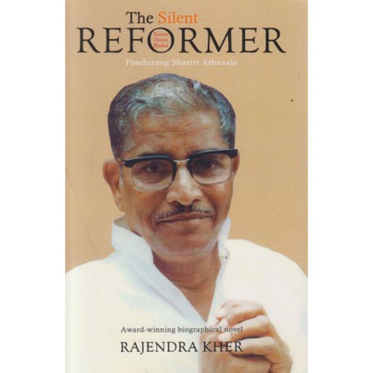 The Silent Reformer by Rajendra Kher  Half Price Books India Books inspire-bookspace.myshopify.com Half Price Books India