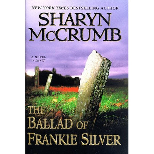 The Ballad Of Frankie Silver by Sharyn McCrumb  Half Price Books India Books inspire-bookspace.myshopify.com Half Price Books India