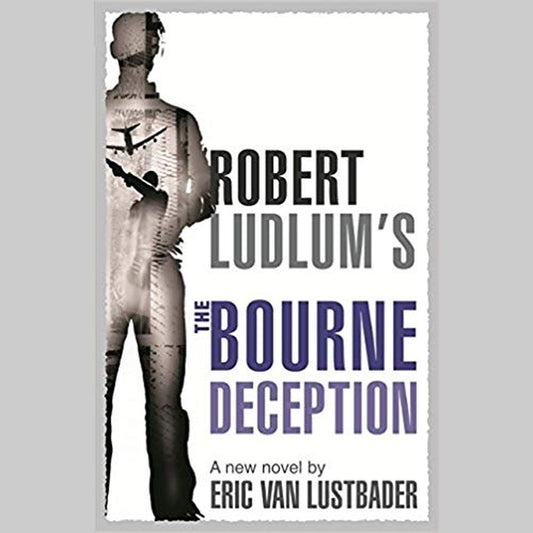 Robert Ludlum's The Bourne Deception by Robert Ludlum , Eric Van Lustbader  Half Price Books India books inspire-bookspace.myshopify.com Half Price Books India