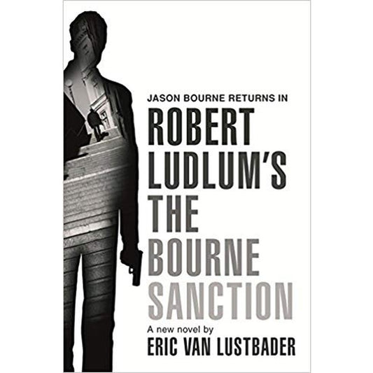 Robert Ludlum's The Bourne Sanction by Eric Van Lustbader  Half Price Books India Books inspire-bookspace.myshopify.com Half Price Books India