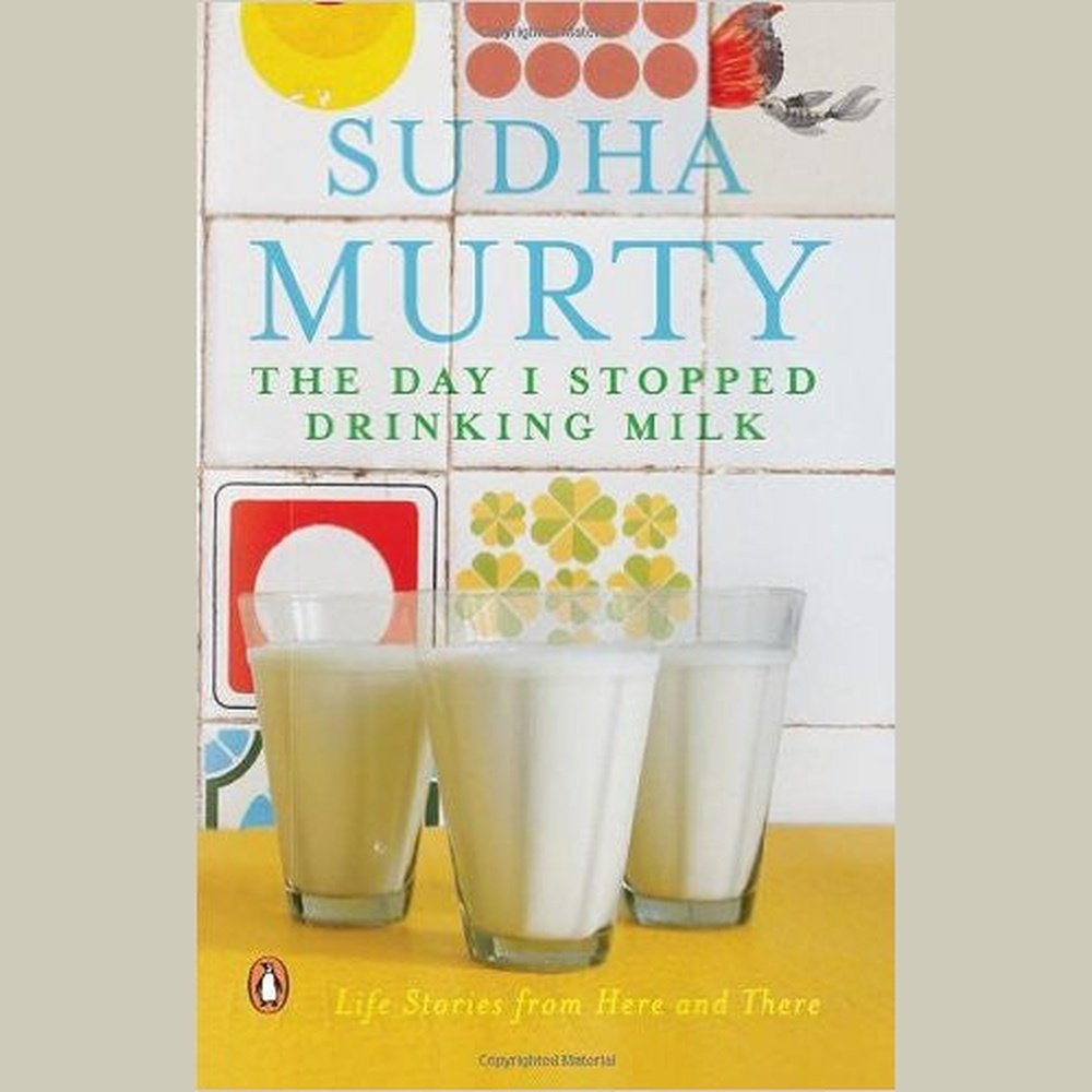 The Day I Stopped Drinking Milk: Life Stories from Here and There by Sudha Murthy  Half Price Books India Books inspire-bookspace.myshopify.com Half Price Books India