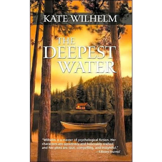 The Deepest Water by Kate Wilhelm  Half Price Books India Books inspire-bookspace.myshopify.com Half Price Books India