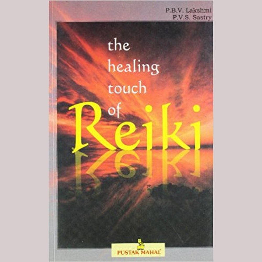 The Healing Touch of Reiki by P.B.V. Lakshmi and P.V.S. Sastry  Half Price Books India Books inspire-bookspace.myshopify.com Half Price Books India