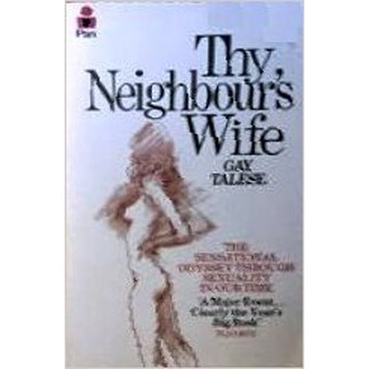 The Neighbour's Wife by Gay Talese  Half Price Books India Books inspire-bookspace.myshopify.com Half Price Books India