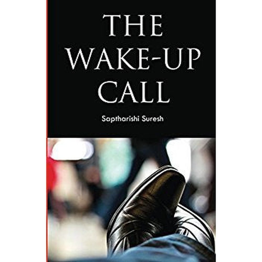 The Wake - Up Call By Saptharishi Suresh  Half Price Books India Books inspire-bookspace.myshopify.com Half Price Books India