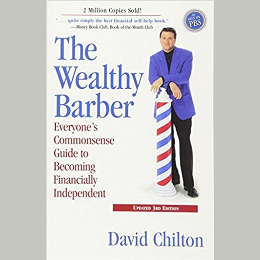 The Wealthy Barber : The Common Sense Guide To Successful Financial Planning ByDavid Chilton  Half Price Books India Books inspire-bookspace.myshopify.com Half Price Books India