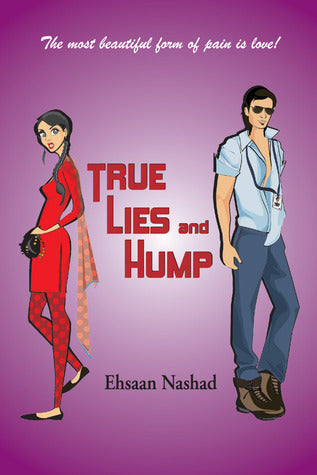 True, Lies And Hump by Ehsaan Nashad  Half Price Books India Books inspire-bookspace.myshopify.com Half Price Books India