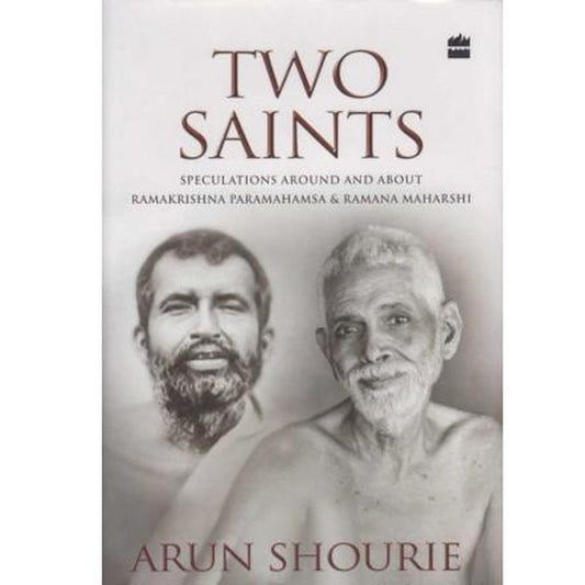 Two Saints BY Arun Shourie  Half Price Books India Books inspire-bookspace.myshopify.com Half Price Books India